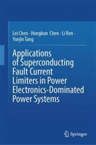 Hongku Chen, Hongkun Chen, Le Chen, Lei Chen, Li Ren, Li et al Ren... - Applications of Superconducting Fault Current Limiters in Power Electronics-Dominated Power Systems