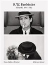 R W Fassbinder, R. W. Fassbinder, R.W. Fassbinder, Rainer W. Fassbinder, Julian Lorenz, Juliane Lorenz... - Filmstills 1966-1982