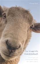 Michael Behn, Michae Behn, Michael Behn - Das blueprints Anekdotenbuch