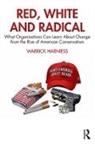 Warrick Harniess, Warrick (Scandinavia Stories Harniess - Red, White and Radical