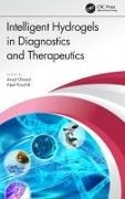 Anujit Kaushik Ghosal, Anujit Ghosal, Ajeet Kaushik,  Kaushik Ajeet - Intelligent Hydrogels in Diagnostics and Therapeutics