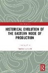 Zhao Jiaxiang, Jiaxiang Zhao - Historical Evolution of the Eastern Mode of Production
