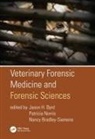 Jason H. (University of Florida Byrd, Jason H. Norris Byrd, Nancy Bradley, Nancy Bradley-Siemens, Jason H. Byrd, Patricia Norris... - Veterinary Forensic Medicine and Forensic Sciences