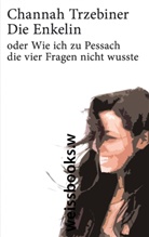 Channah Trzebiner - Die Enkelin