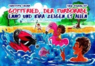 Christoph Fromm, Finja Vollbrecht, Finja Skadi Vollbrecht - Gottfried, der Turborabe - Enno und Kira zeigen es allen