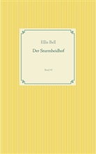Ellis Bell - Der Sturmheidhof