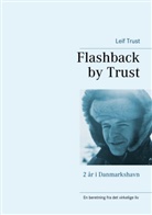 Leif Trust - Flashback by Trust