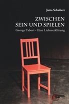 Jutta Schubert - Zwischen Sein und Spielen