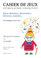 Sophie Giacchi - Cahier de jeux de stimulation cognitive