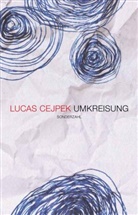 Lucas Cejpek - Umkreisung