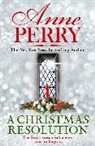 Anne Perry - A Christmas Resolution (Christmas Novella 18)