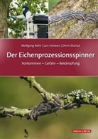 Denis Ekarius, Wolfgan Rohe, Wolfgang Rohe, Lar Schwarz, Lars Schwarz - Der Eichenprozessionsspinner