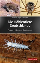 Klau Bogon, Klaus Bogon, Alexander Weigand, Stefa Zaenker, Stefan Zaenker - Die Höhlentiere Deutschlands