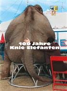 Herin, Franco Knie, Kurt Müller, Fabian Zemp, Franco Knie, Kurt Müller - 100 Jahre Knie-Elefanten