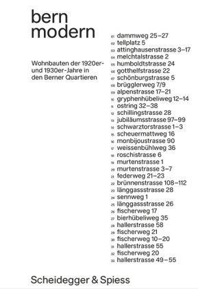 Markus Jakob, Ulrich Loock, Yorick Ringeisen, Adrian Scheidegger, Thomas Telley, … - Bern modern Wohnbauten der 1920er- und 1930er-Jahre in den Berner Quartieren
