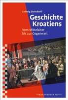 Ludwig Steindorff - Geschichte Kroatiens