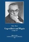 Peter Wust, Werne Schüssler, Werner Schüßler, F. Werner Veauthier, Werner Veauthier, Werner Veauthier - Ungewißheit und Wagnis. 5.. Auflage