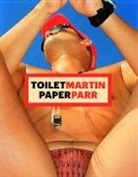 Maurizio Cattelan, Pierpao Ferrari, Pierpaolo Ferrari, Martin Parr, Martin Parr - ToiletMartin PaperParr (Limited Edition)