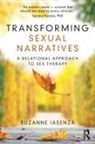 Suzanne Iasenza - Transforming Sexual Narratives