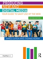 James Cohen, James (Molloy College Cohen, Thomas Kenny, Thomas (Molloy College Kenny, Kenny Thomas - Producing New and Digital Media