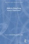 Anthony Chik Fung, Alice Chik, Anthony Fung - Made in Hong Kong