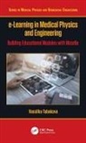 Vassilka Tabakova - E-Learning in Medical Physics and Engineering