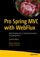 Iuliana Cosmina, Marte Deinum, Marten Deinum, Andrew Lombardi - Pro Spring MVC with WebFlux