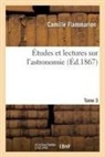 Camille Flammarion, Flammarion-C - Etudes et lectures sur l