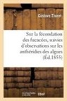 Gustave Thuret, Thuret-g - Recherches sur la fecondation des
