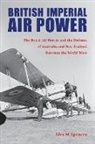 Alex M Spencer, Alex M. Spencer, Alex M./ Hallion Spencer - British Imperial Air Power