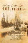 Paul F. (EDT)/ Franks Lambert, Kenny Franks, Paul F. Lambert - Voices from the Oil Fields
