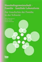 Diana Baumgarten, Jennifer Burri, An Maihofer, Andrea Maihofer - Haushaltsgemeinschaft - Familie - familiale Lebensform