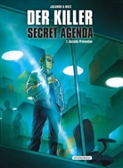 Matz d i Alexis Nolent, Matz d. i. Alexis Nolent, Matz d.i. Alexis Nolent, Matz, Luc Jacamon - Der Killer: Secret Agenda. Bd.1