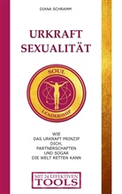 Diana Schramm - Urkraft Sexualität