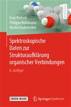 Martin Badertscher, Philippe Bühlmann, Ernö Pretsch - Spektroskopische Daten zur Strukturaufklärung organischer Verbindungen