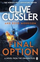 Cliv Cussler, Clive Cussler, Boyd Morrison - Final Option