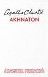 Agatha Christie - Akhnaton