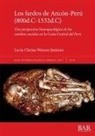 Lucia Clarisa Watson Jimenez, Lucía Clarisa Watson Jiménez - Los fardos de Ancón-Perú (800d.C-1532d.C)