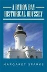Margaret Sparks - A Byron Bay Historical Odyssey