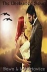 Dawn L Lubertowicz - The Unclaimed Beast