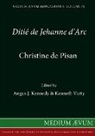 Christine De Pisan, Angus J. Kennedy, Kenneth Varty - Ditié de Jehanne d'Arc