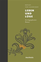 Detlev von Liliencron - Leben und Lüge