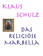 Klaus Schulz - Das religiöse Marbella