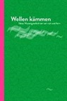 Tina Uhlmann - Wellen kämmen