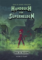 Elias Våhlund, Agnes Våhlund - Handbuch für Superhelden - Allein. Bd.3