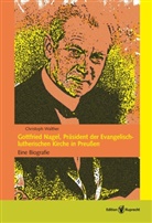 Christoph Walther, Gottfrie Heyn, Gottfried Heyn, Schätzel, Schätzel - Gottfried Nagel, Präsident der Evangelisch-lutherischen Kirche in Preußen