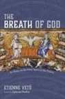 Etienne Veto - The Breath of God