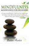 Beatrice Anahata, Anahata Beatrice Anahata - Mindfulness
