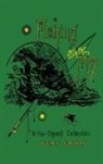 Cheney A. Nelson, Charles F. Orvis - Fishing With The Fly (Legacy Edition)