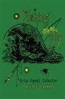 A. Nelson Cheney, Charles F. Orvis - Fishing With The Fly (Legacy Edition)